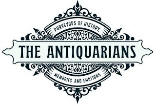 THE ANTIQUARIANS PURVEYORS OF HISTORY MEMORIES AND EMOTIONS logo