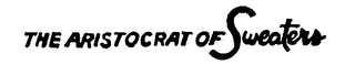 THE ARISTOCRAT OF SWEATERS logo