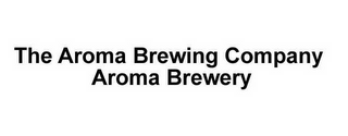 THE AROMA BREWING COMPANY AROMA BREWERY logo