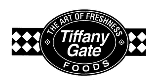 THE ART OF FRESHNESS TIFFANY GATE FOODS logo