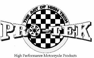 THE ART OF HIGH TECH PRO-TEK HIGH PERFORMANCE MOTORCYCLE PRODUCTS logo