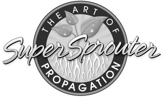 THE ART OF PROPAGATION SUPER SPROUTER logo