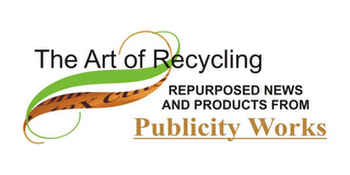 THE ART OF RECYCLING REPURPOSED NEWS AND PRODUCTS FROM PUBLICITY WORKS logo