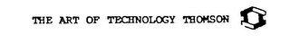 THE ART OF TECHNOLOGY THOMSON logo