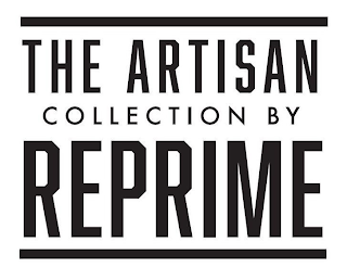 THE ARTISAN COLLECTION BY REPRIME logo
