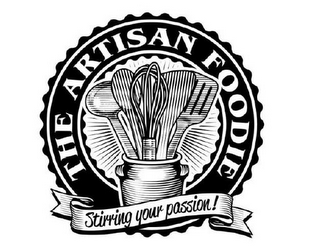 THE ARTISAN FOODIE STIRRING YOUR PASSION! logo