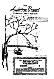 THE AUDUBON BRAND WILD BIRD FEED BLENDS DES MOINES ATTRACTION AUDUBON BRAND FEED logo