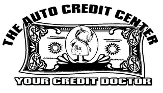 THE AUTO CREDIT CENTER, YOUR CREDIT DOCTOR logo