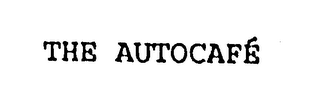 THE AUTOCAFE