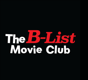 THE B-LIST MOVIE CLUB logo