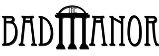 THE BAD MANOR logo