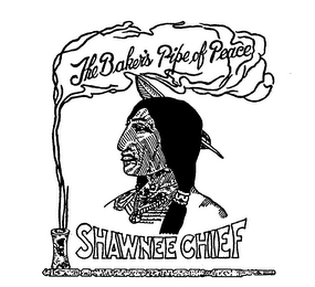 THE BAKER'S PIPE OF PEACE SHAWNEE CHIEF logo
