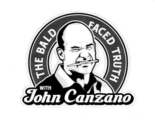 THE BALD FACED TRUTH WITH JOHN CANZANO logo