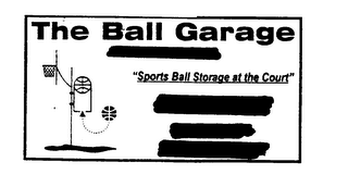 THE BALL GARAGE "SPORTS BALL STORAGE AT THE COURT" logo
