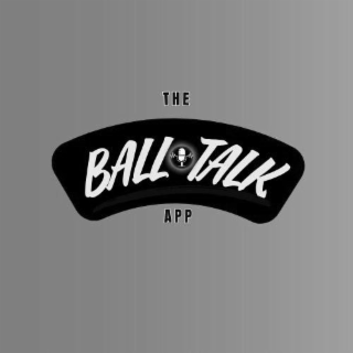 THE BALL TALK APP logo