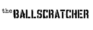 THE BALLSCRATCHER logo
