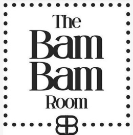 THE BAM BAM ROOM