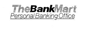 THE BANK MART PERSONAL BANKING OFFICE logo