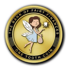 THE BANK OF FAIRY FINANCES ONE TOOTH COIN logo