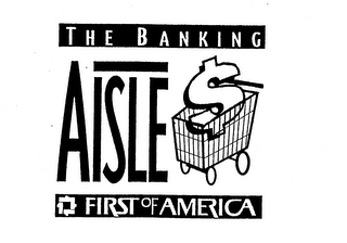 THE BANKING AISLE FIRST OF AMERICA logo