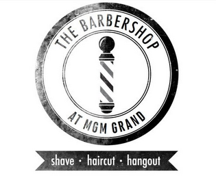 THE BARBERSHOP AT MGM GRAND SHAVE HAIRCUT HANGOUT logo