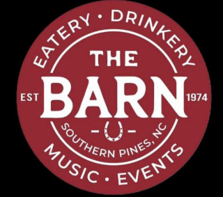 THE BARN EATERY DRINKERY MUSIC EVENTS EST 1974 SOUTHERN PINES, NC logo
