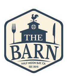 THE BARN HALF MOON BAY, CA EST. 2015