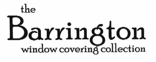 THE BARRINGTON WINDOW COVERING COLLECTION logo