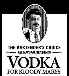 THE BARTENDER'S CHOICE ALL NATURAL SEASONED VODKA FOR BLOODY MARYS logo