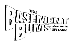 THE BASEMENT BUMS ADVENTURES IN LIFE SKILLS logo