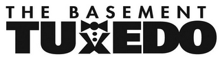 THE BASEMENT TUXEDO logo