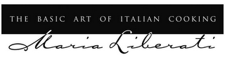 THE BASIC ART OF ITALIAN COOKING MARIA LIBERATI logo
