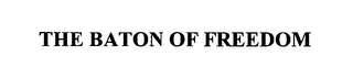THE BATON OF FREEDOM logo