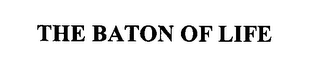 THE BATON OF LIFE logo