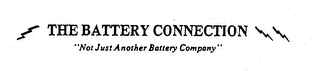THE BATTERY CONNECTION "NOT JUST ANOTHER BATTERY COMPANY" logo