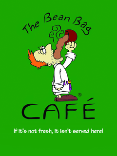 THE BEAN BAG CAFE IF IT'S NOT FRESH, IT ISN'T SERVED HERE! logo