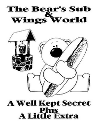 THE BEAR'S SUB & WINGS WORLD A WELL KEPT SECRET PLUS A LITTLE EXTRA logo