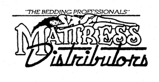"THE BEDDING PROFESSIONALS" MATTRESS DISTRIBUTORS logo