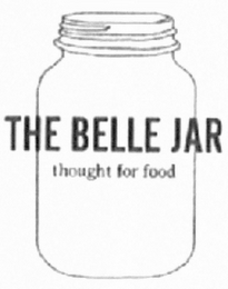 THE BELLE JAR THOUGHT FOR FOOD