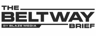 THE BELTWAY BRIEF BY BLAZE MEDIA logo