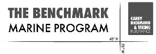 THE BENCHMARK MARINE PROGRAM CAREY RICHMOND & VIKING INSURANCE 40° N 70° W logo