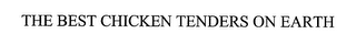 THE BEST CHICKEN TENDERS ON EARTH logo