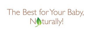 THE BEST FOR YOUR BABY, NATURALLY! logo