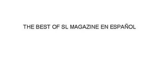 THE BEST OF SL MAGAZINE EN ESPAÑOL logo