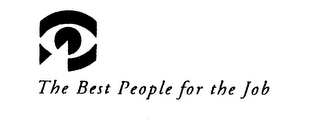 THE BEST PEOPLE FOR THE JOB