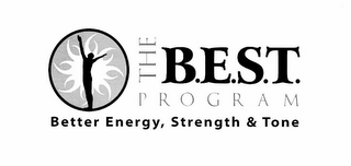 THE B.E.S.T. PROGRAM BETTER ENERGY, STRENGTH & TONE logo