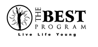 THE BEST PROGRAM LIVE LIFE YOUNG logo