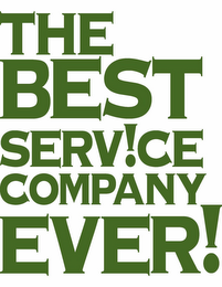 THE BEST SERV!CE COMPANY EVER! logo