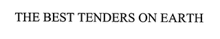 THE BEST TENDERS ON EARTH logo