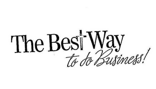 THE BEST WAY TO DO BUSINESS! logo